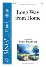 Long Way from Home SATB choral sheet music cover